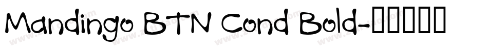 Mandingo BTN Cond Bold字体转换
